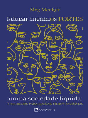 cover image of Educar meninos fortes numa sociedade líquida